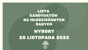 Listy kandydatów na młodzieżowych radnych Listy kandydatów na młodzieżowych radnych