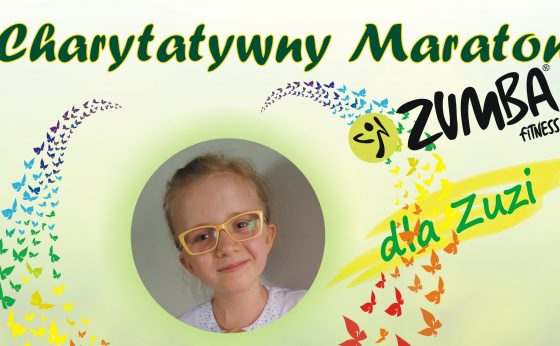 Charytatywny maraton ZUMBA fitness ? dla Zuzi Charytatywny maraton ZUMBA fitness ? dla Zuzi