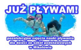 „Już pływam”  – pozalekcyjne zajęcia nauki pływania dla dzieci ze szkół podstawowych w Mikołowie