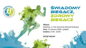 Świadomy Biegacz, Zdrowy Biegacz Świadomy Biegacz, Zdrowy Biegacz