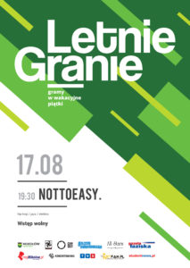 Letnie Granie: koncert zespołu NOTTOEASY Letnie Granie: koncert zespołu NOTTOEASY