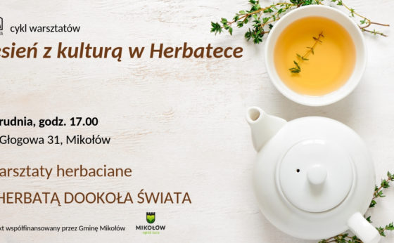Jesień z kulturą w Herbatece Jesień z kulturą w Herbatece