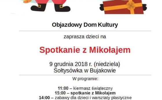 Objazdowy Dom Kultury – Mikołaj w bujakowie Objazdowy Dom Kultury – Mikołaj w bujakowie