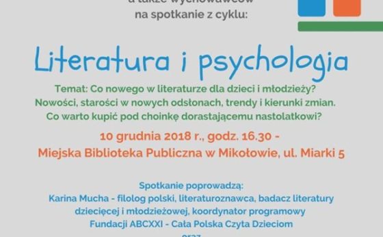 Literatura i psychologia: „Co nowego w literaturze dla dzieci i młodzieży? Literatura i psychologia: „Co nowego w literaturze dla dzieci i młodzieży?