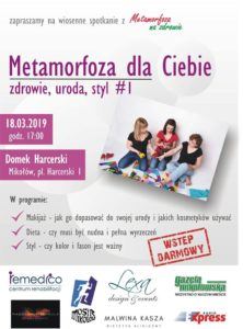 Metamorfoza dla Ciebie – zdrowie, uroda, styl #1 Metamorfoza dla Ciebie – zdrowie, uroda, styl #1