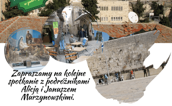 Spotkanie z podróżnikami: Murzynowscy w podróży Spotkanie z podróżnikami: Murzynowscy w podróży