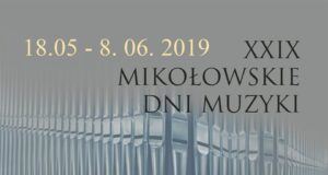 XXIX Mikołowskie Dni Muzyki XXIX Mikołowskie Dni Muzyki