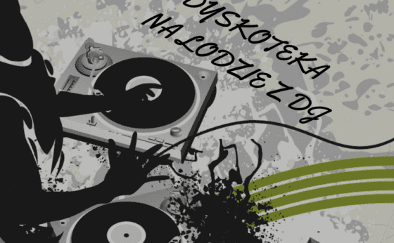 Dyskoteka na lodzie z Dj Dyskoteka na lodzie z Dj