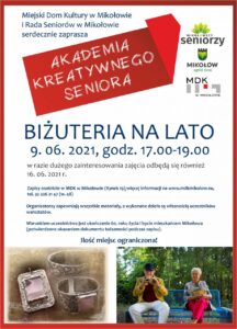 Akademia Kreatywnego Seniora: Biżuteria na lato Akademia Kreatywnego Seniora: Biżuteria na lato