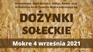Dożynki Sołeckie Mokre 2021 Dożynki Sołeckie Mokre 2021