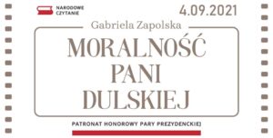 Narodowe czytanie: Moralność Pani Dulskiej Narodowe czytanie: Moralność Pani Dulskiej