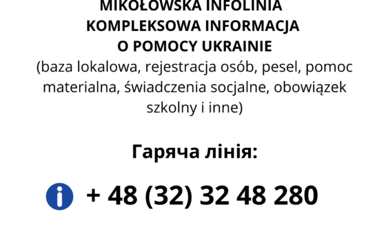 MIKOŁOWSKA POWIATOWA DWUJĘZYCZNA INFOLINIA – POMOC DLA UKRAINY (32) 32 48 280