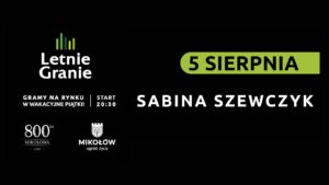 LETNIE GRANIE 22 | SABINA SZEWCZYK LETNIE GRANIE 22 | SABINA SZEWCZYK