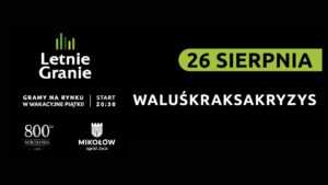 LETNIE GRANIE 22 | WaluśKraksaKryzys LETNIE GRANIE 22 | WaluśKraksaKryzys
