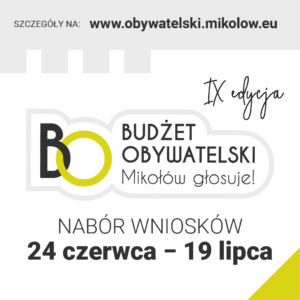 IX edycja Budżetu Obywatelskiego – nabór wniosków! IX edycja Budżetu Obywatelskiego – nabór wniosków!