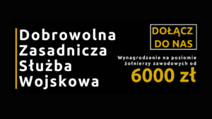 Dobrowolna Zasadnicza Służba Wojskowa – podejmij decyzję o związaniu się z Wojskiem Polskim. Dobrowolna Zasadnicza Służba Wojskowa – podejmij decyzję o związaniu się z Wojskiem Polskim.